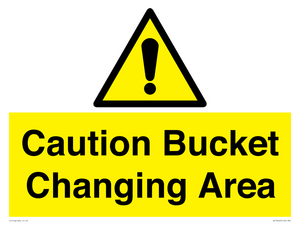 WC16440: Caution Bucket Changing Area