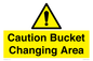 WC16440: Caution Bucket Changing Area