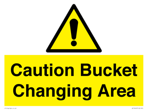 WC16440: Caution Bucket Changing Area