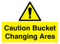 WC16440: Caution Bucket Changing Area