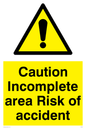 WC482: caution incomplete area risk of accident
