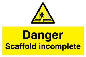 WC499: danger scaffolding incomplete