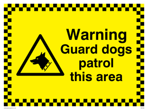 WC508: warning guard dogs patrol this area