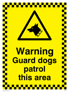 WC508: warning guard dogs patrol this area