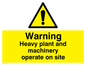 WC5337: Warning Heavy plant and machinery on site