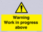WC5790: Warning Work in progress above