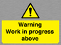 WC5790: Warning Work in progress above