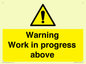 WC5790: Warning Work in progress above
