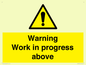 WC5790: Warning Work in progress above