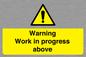 WC5790: Warning Work in progress above