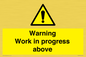 WC5790: Warning Work in progress above