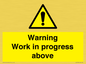 WC5790: Warning Work in progress above