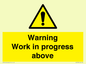 WC5790: Warning Work in progress above