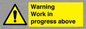 WC5790: Warning Work in progress above
