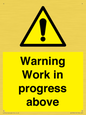 WC5790: Warning Work in progress above