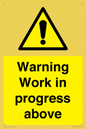 WC5790: Warning Work in progress above