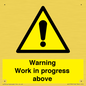 WC5790: Warning Work in progress above
