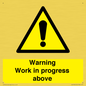WC5790: Warning Work in progress above