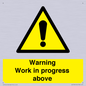 WC5790: Warning Work in progress above
