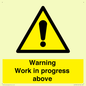WC5790: Warning Work in progress above