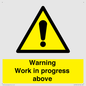 WC5790: Warning Work in progress above