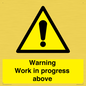 WC5790: Warning Work in progress above
