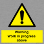 WC5790: Warning Work in progress above
