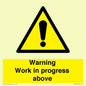 WC5790: Warning Work in progress above