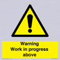 WC5790: Warning Work in progress above