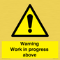 WC5790: Warning Work in progress above