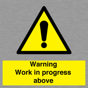 WC5790: Warning Work in progress above