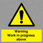 WC5790: Warning Work in progress above