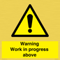 WC5790: Warning Work in progress above