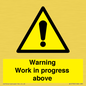 WC5790: Warning Work in progress above