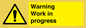 WC5794: Warning Work in progress