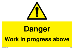 WC5795: Danger Work in progress above