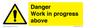 WC5795: Danger Work in progress above