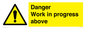WC5795: Danger Work in progress above