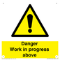 WC5795: Danger Work in progress above