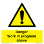 WC5795: Danger Work in progress above