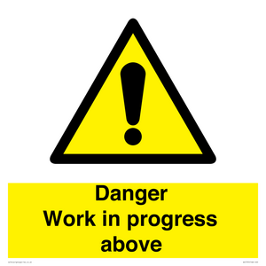 WC5795: Danger Work in progress above