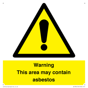 WC7854: Warning This area may contain asbestos