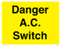 WE10062: Danger A.C. Switch