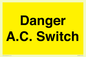 WE10062: Danger A.C. Switch