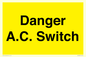 WE10062: Danger A.C. Switch