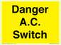 WE10062: Danger A.C. Switch