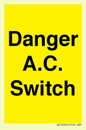 WE10062: Danger A.C. Switch