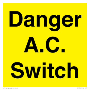 WE10062: Danger A.C. Switch