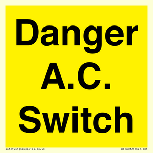 WE10062: Danger A.C. Switch