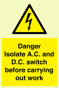 WE10063: DANGER Isolate A.C. and D.C. switch before carrying out work